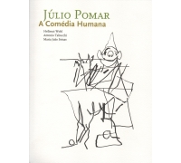 JULIO POMAR A COMÉDIA HUMANA